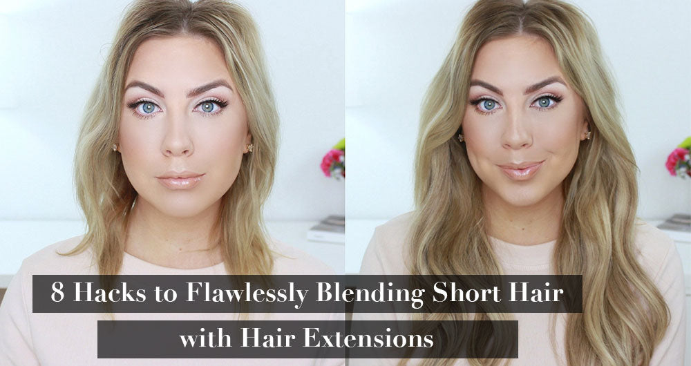 8 Hacks to Flawlessly Blending Short Hair with Hair Extensions ...